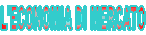 L'ECONOMIA DI MERCATO