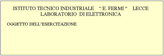 Text Box: ISTITUTO TECNICO INDUSTRIALE 