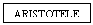 Text Box: ARISTOTELE