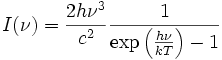 I(\nu) = \frac}\frac\right)-1}