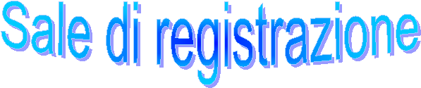 Sale di registrazione 
