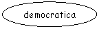 Oval: democratica