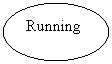 Oval: Running