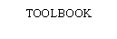 Text Box: TOOLBOOK

