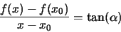 \begin\frac=\tan(\alpha)
\end