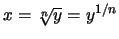 $x=\sqrt[n]=y^$