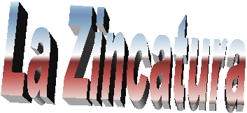 La Zincatura
